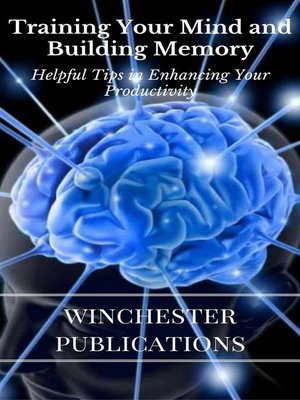 cover image of Training Your Mind and Building Memory